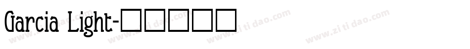 Garcia Light字体转换